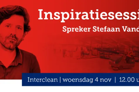 Aankondiging van een inspiratiesessie met spreker Stefaan Vandist tijdens Interclean op woensdag 4 november om 12.00 uur, over trends en ontwikkelingen in facilitair management, logistiek en warehousing.